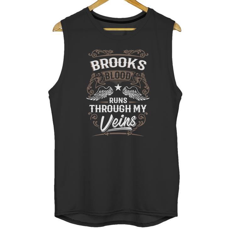 Brooks Blood Runs Through My Veins Legend Name GiftsShirt Unisex Tank Top