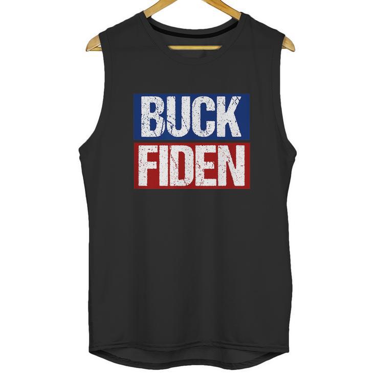 Buck Fiden Fuck Biden Anti Joe Biden Unisex Tank Top