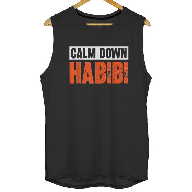 Calm Down Habibi Unisex Tank Top