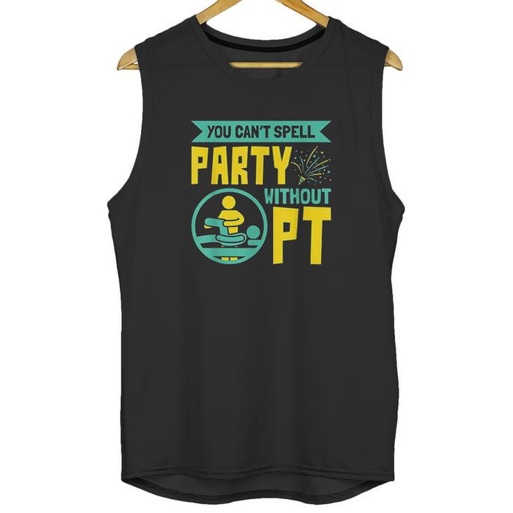 You Cant Spell Party Without Pt Unisex Tank Top