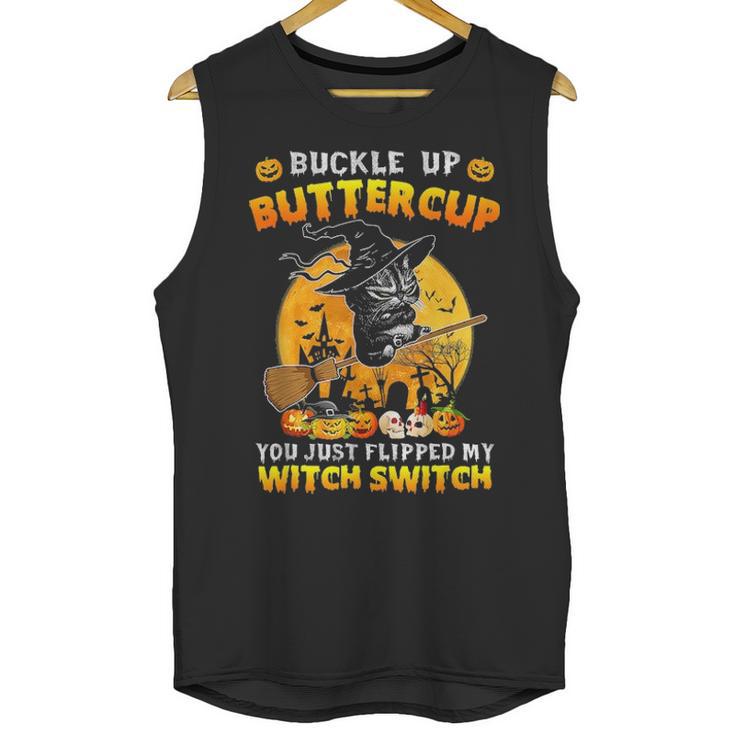 Cat Buckle Up Buttercup You Just Flipped My Witch Unisex Tank Top