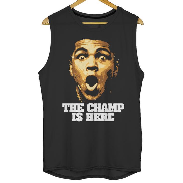 The Champ Is Here Muhammad Ali Unisex Tank Top