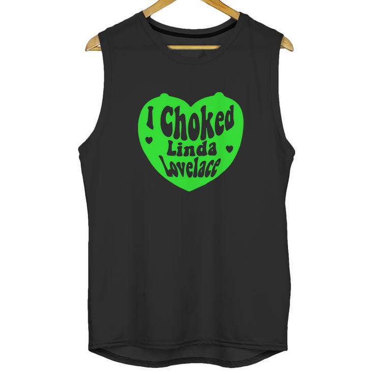 I Choked Linda Lovelace Hoodie Unisex Tank Top