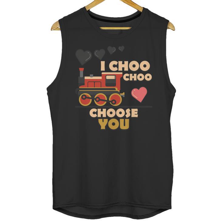 I Choo Choo Choose You Valentines Day Gift Unisex Tank Top