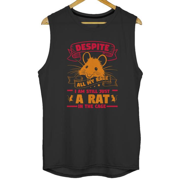 Despite All My Rage I Am Still Just A Rat In The Cage Unisex Tank Top