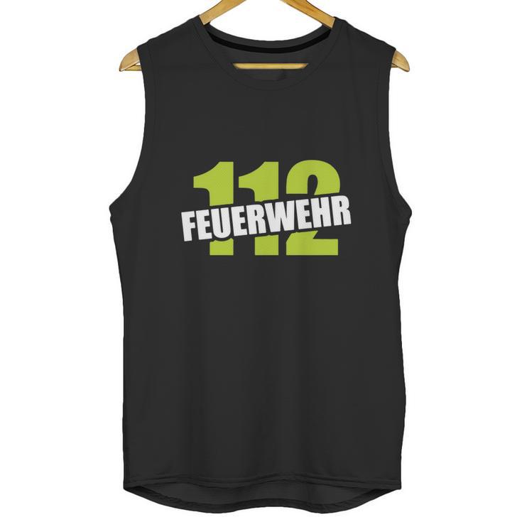 Feuerwehr 112 Shirt Feuerwehrmann Ffw Helfer Retter Unisex Tank Top