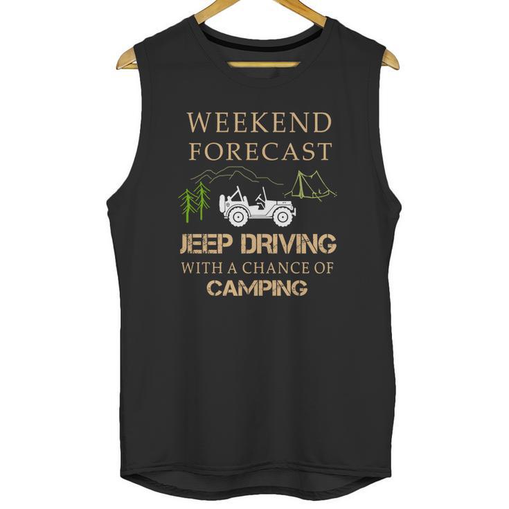 Weekend Forecast Jeep Driving Camping T Shirts Unisex Tank Top