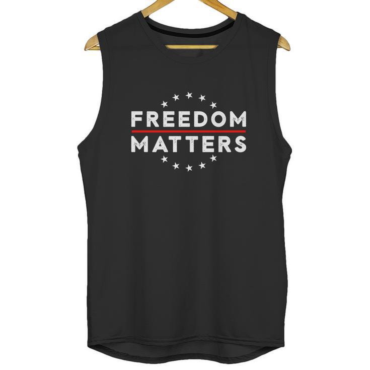 Freedom Matters T Shirt Gift For Libertarian Free Speech Unisex Tank Top