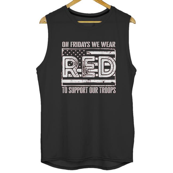 On Fridays We Wear Red To Support Our Troops Unisex Tank Top