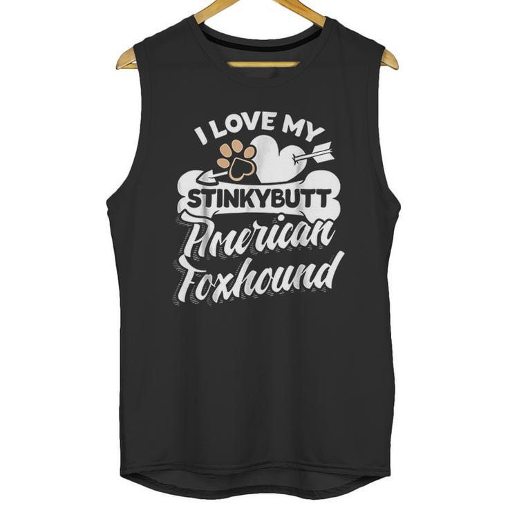 Funny American Foxhound I Love My Stinky Dog Unisex Tank Top