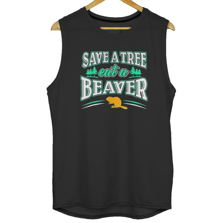 Funny Inappropriate Save A Tree Eat A Beaver Cunnilingus Unisex Tank Top