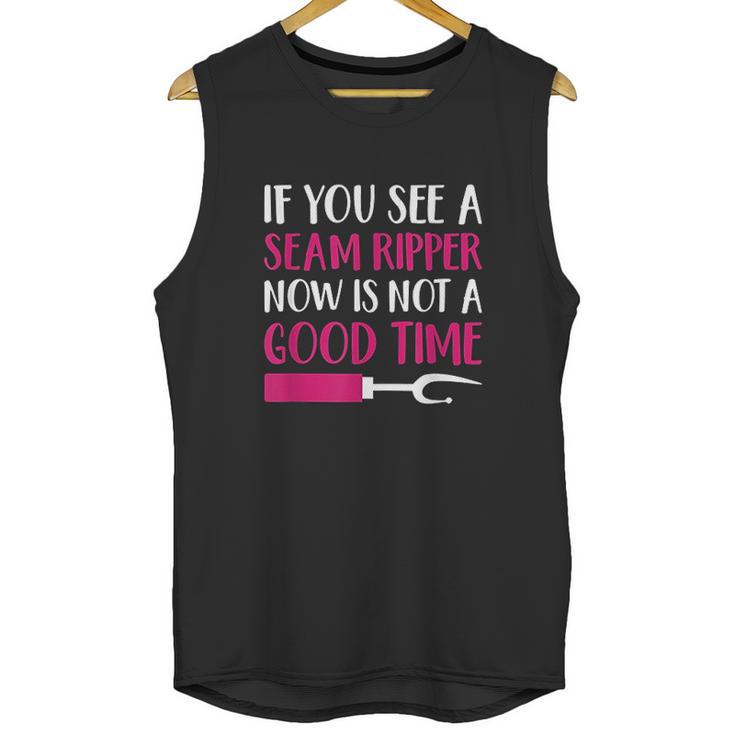 Funny Sewing If You See A Seam Ripper Quilting Unisex Tank Top