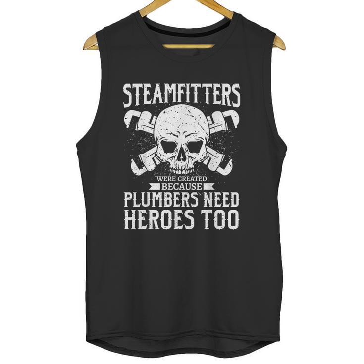 Funny Steamfitters Gift Steam Pipe Welding Unisex Tank Top