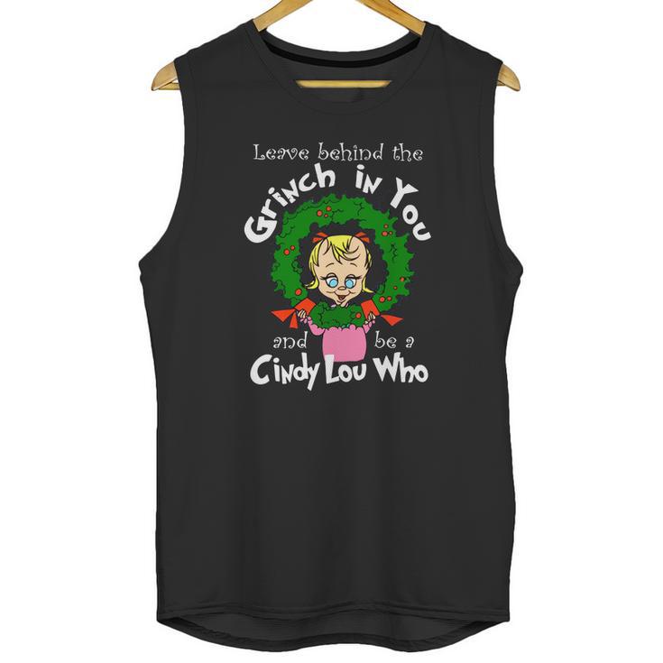 The Grinch Be A Cindy Lou Who Unisex Tank Top