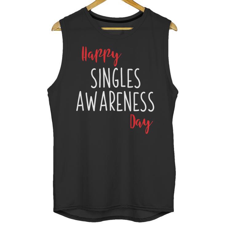 Happy Singles Awareness Day Anti Valentines Day Unisex Tank Top