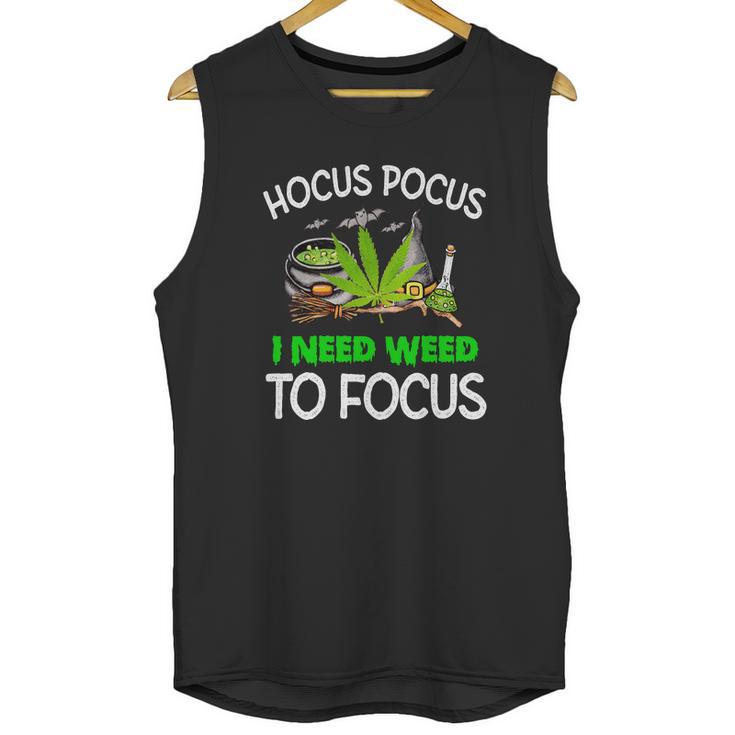 Hocus Pocus I Need Weed To Focus Unisex Tank Top