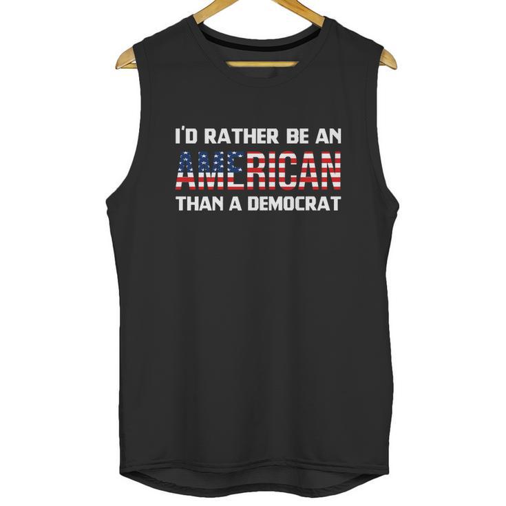 Id Rather Be An American Than A Democrat Fuck Biden Shirt Unisex Tank Top