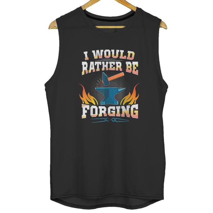 Id Rather Be Forging Forge Unisex Tank Top