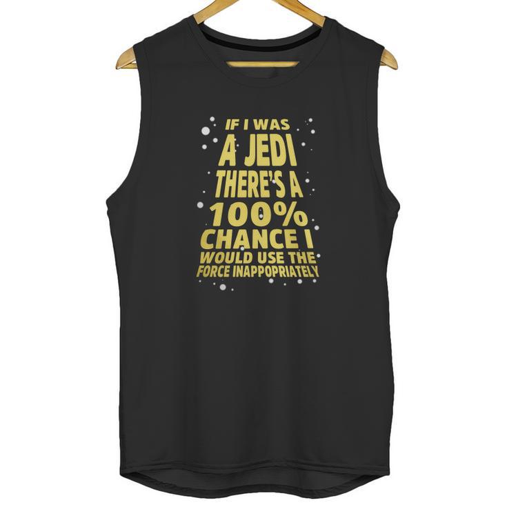 If I Was A Jedi Unisex Tank Top