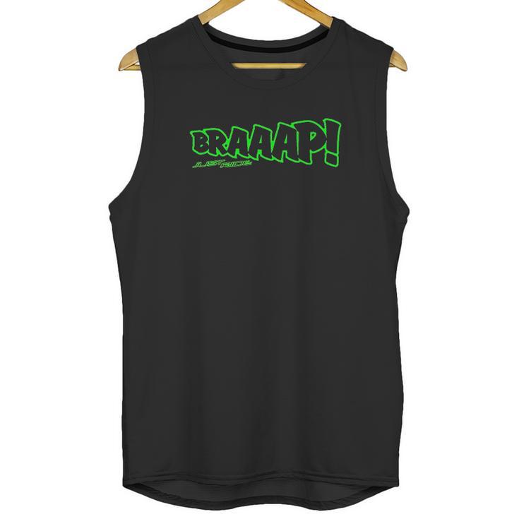 Just Ride Braaap Unisex Tank Top