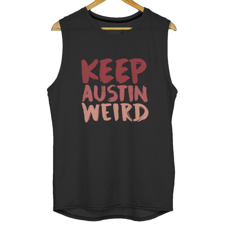 Keep Austin Weird Funny Unisex Tank Top