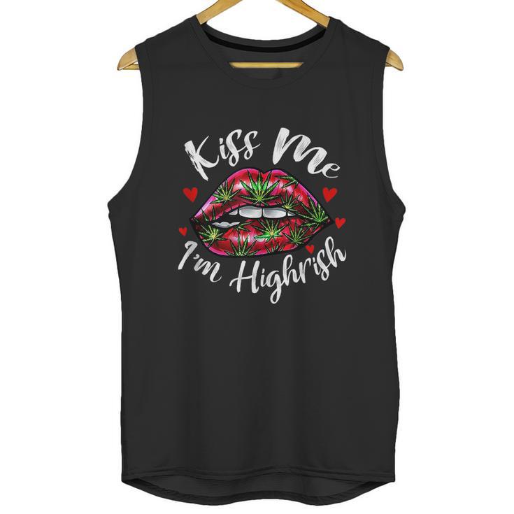 Kiss Me Im Highrish Stoner Marijuana Weed Lover 420 Gift Graphic Design Printed Casual Daily Basic Unisex Tank Top