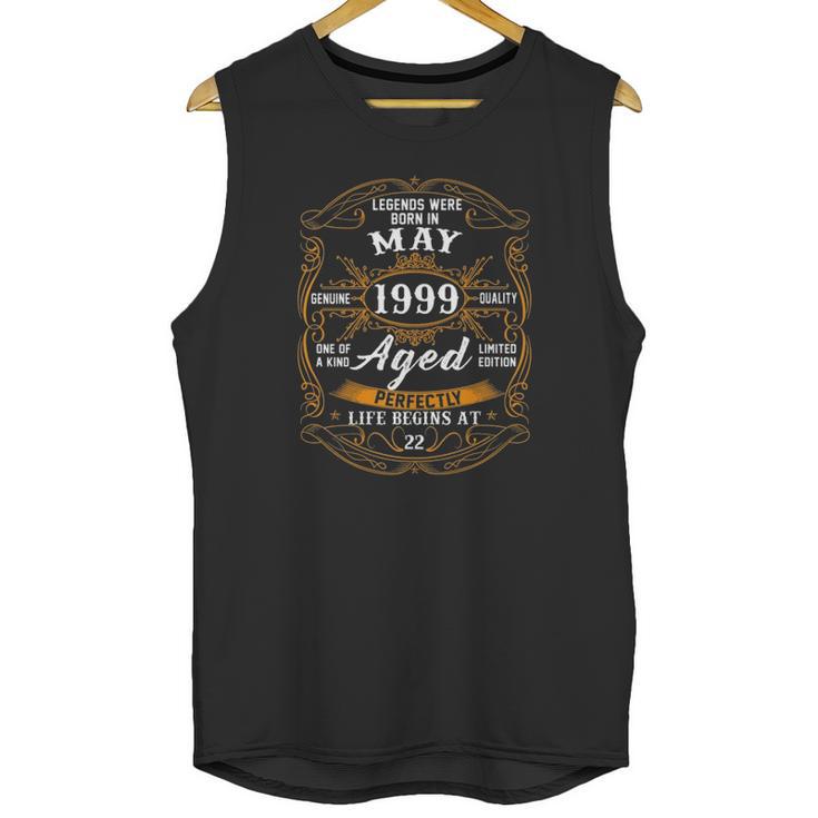 Legends Were Born In May 1999 22Nd Birthday 22 Years Old Unisex Tank Top