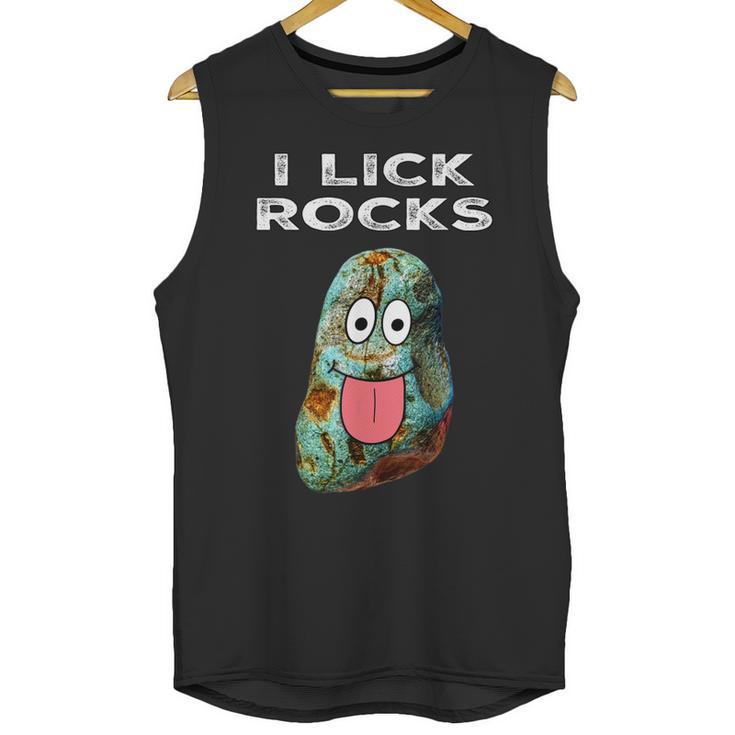 I Lick Rocks Funny Geology Rockhound Geologist Rockhounding Unisex Tank Top