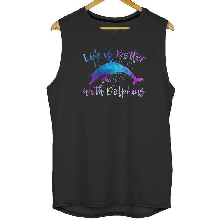 Life Is Better With Dolphins Unisex Tank Top