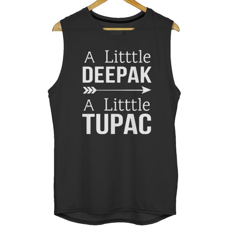 A Little Deepak A Little Tupac Shirt Hoodie Sweater Longsleeve T-Shirt Unisex Tank Top