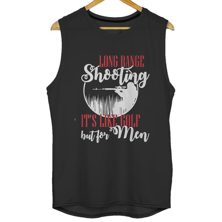 Long Range Shooting Like Golf Funny Unisex Tank Top