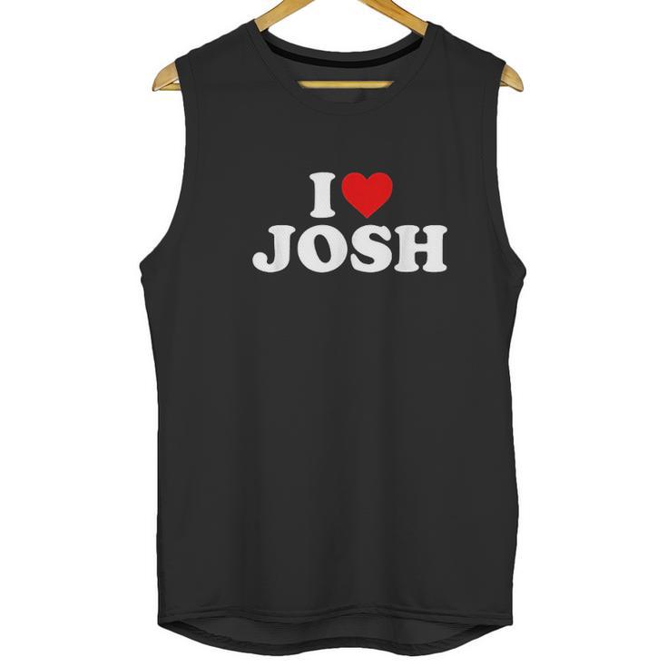 I Love Josh Heart Unisex Tank Top