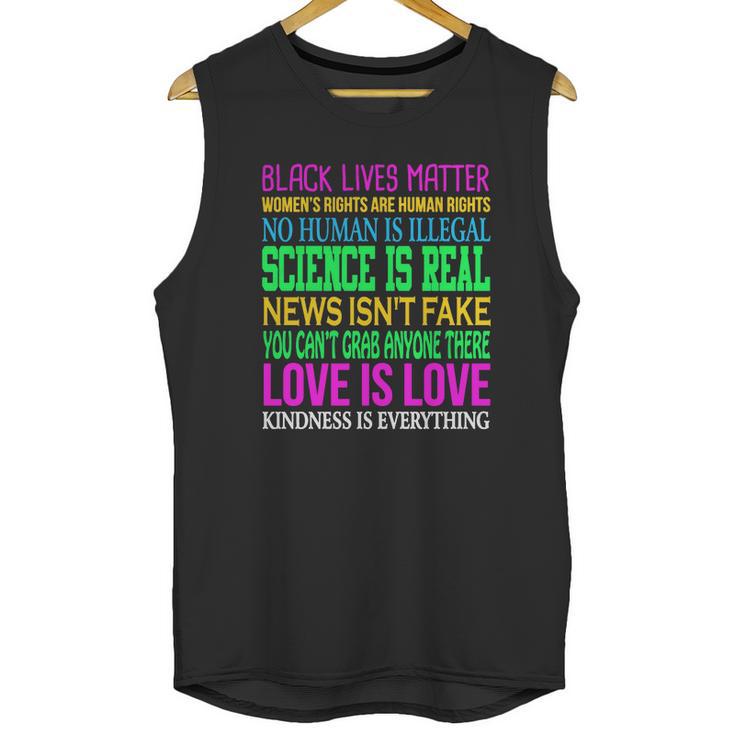 Love Is Love Science Is Real  News Isnt Fake Quotes T-Shirt Unisex Tank Top