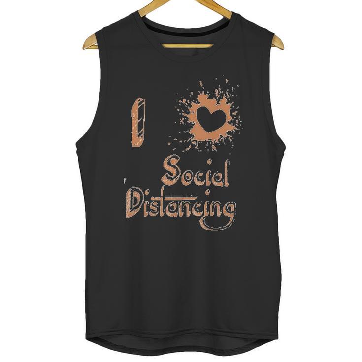 I Love Social Distancing Fun Unisex Tank Top