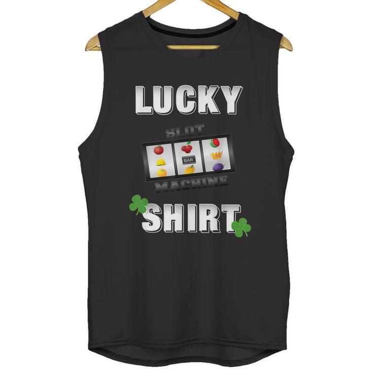 Lucky Slot Machine Casino Gambling Tshirt Darks Unisex Tank Top