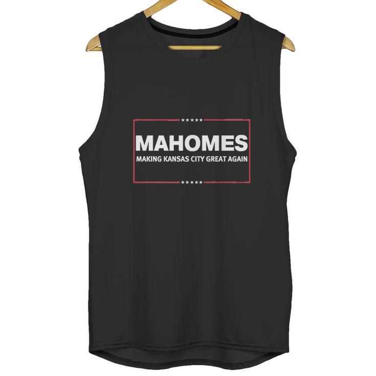 Mahomes Making Kansas City Great Again Unisex Tank Top