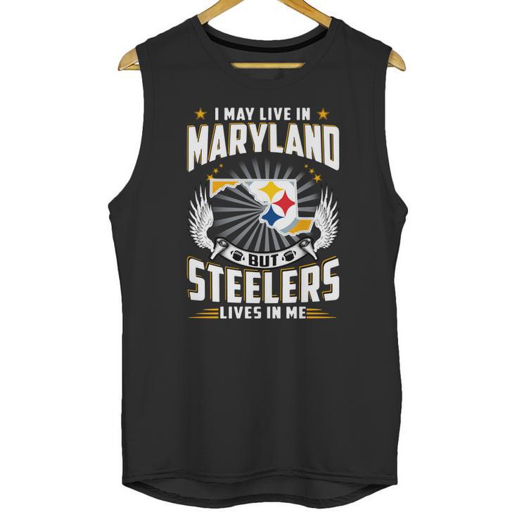 I May Live In Maryland But Steelers Lives In Me Shirt Unisex Tank Top