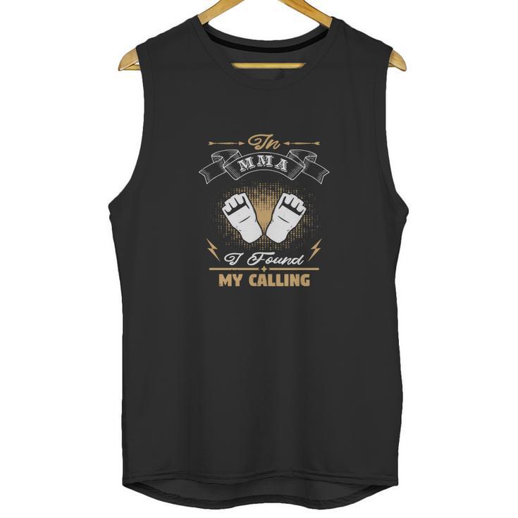 In Mma I Found My Calling Unisex Tank Top