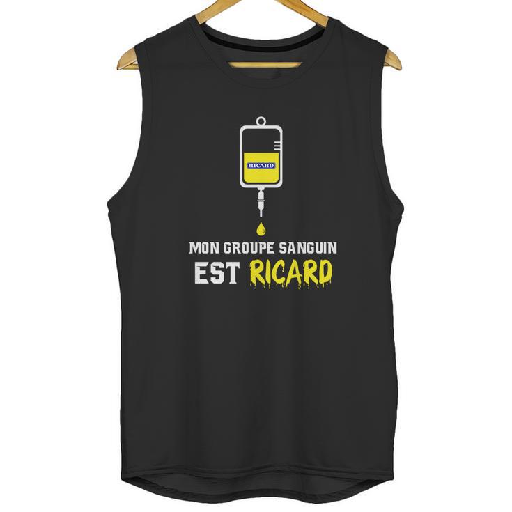 Mon Groupe Sanguin Est Ricard Unisex Tank Top