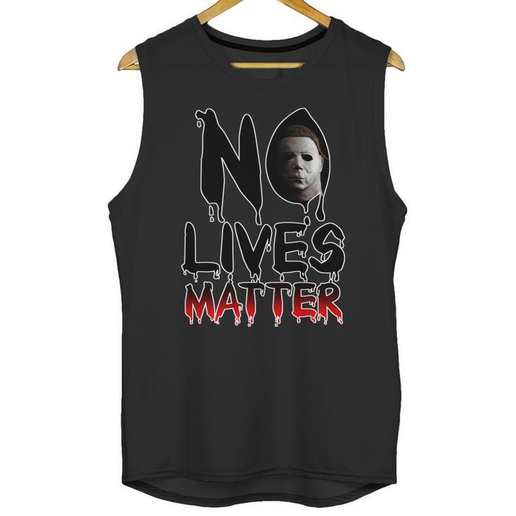 No Lives Matter Classic Horror Unisex Tank Top