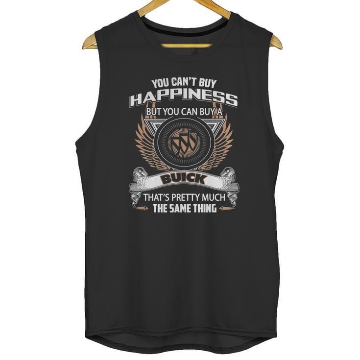 You Can Not Buy Happiness But Can Buy Buick Funny Unisex Tank Top