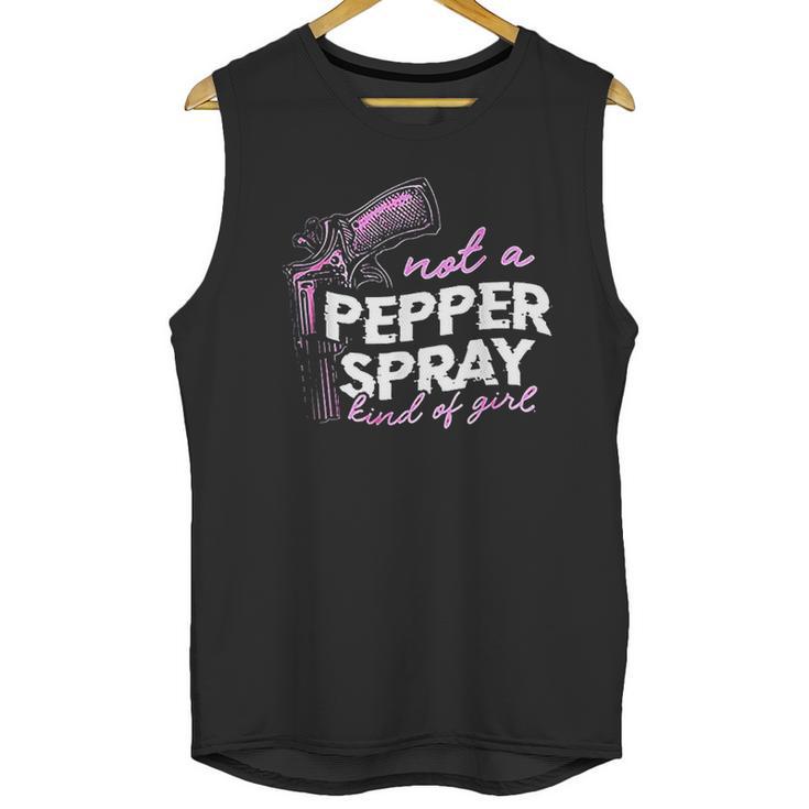 Not A Pepper Spray Kind Of Girl Unisex Tank Top