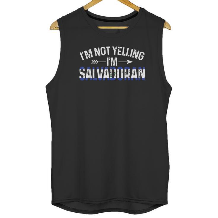 I Am Not Yelling I Am Salvadoran Unisex Tank Top