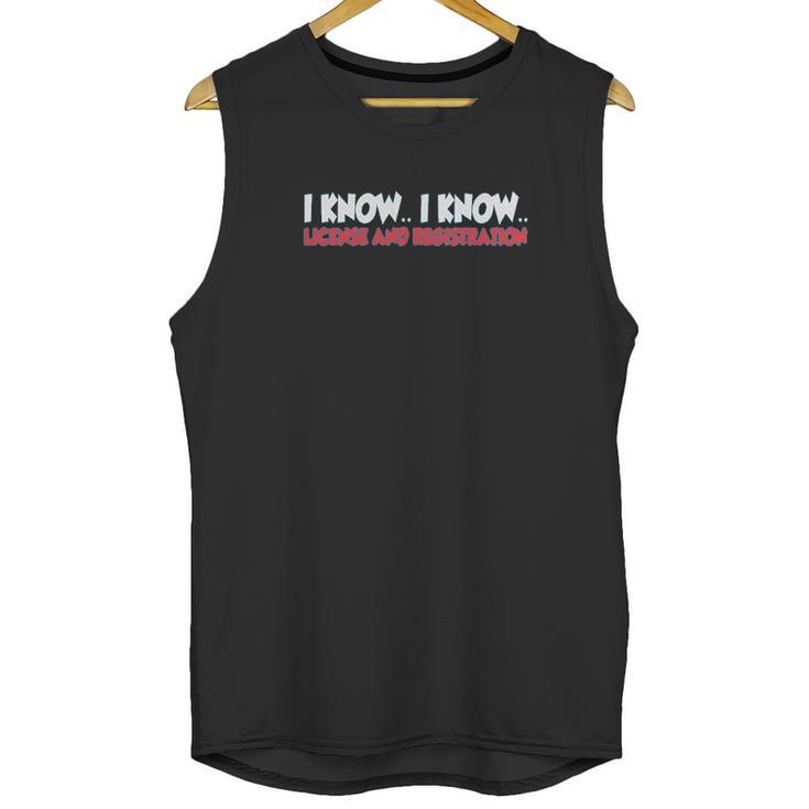 Old Glory Funny I Know I Know License  Registration Sapphire Blue Unisex Tank Top