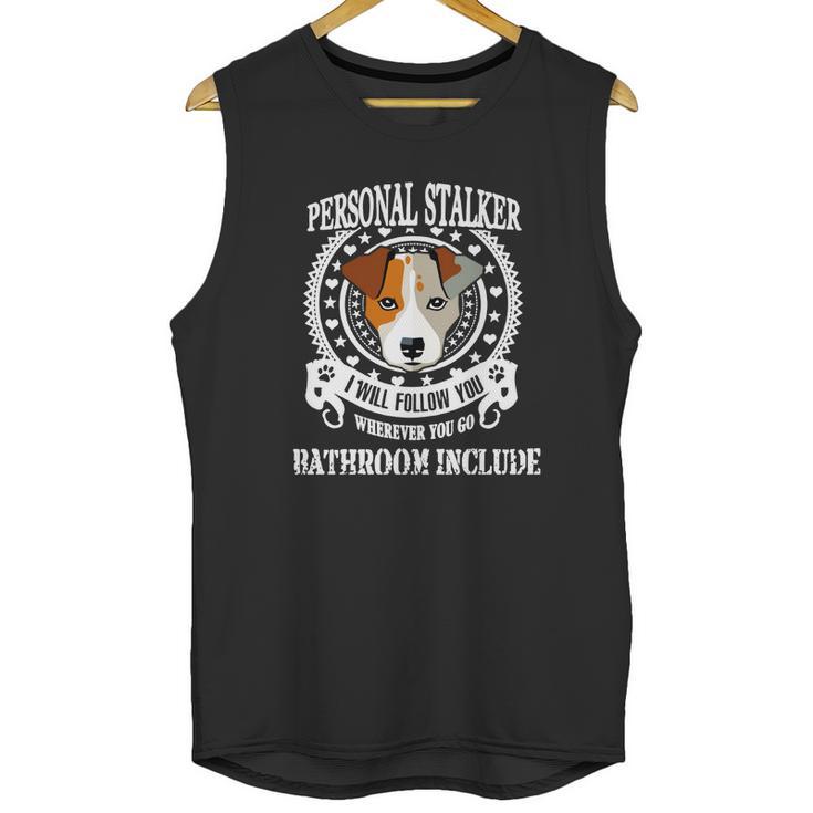 Personal Stalker Dog Jack Russell Terrier Unisex Tank Top