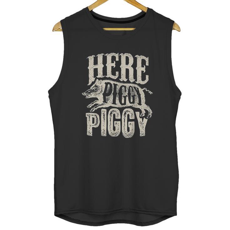 Here Piggy Piggy Boar Hunting Vintage Pig Hog Hunter Unisex Tank Top