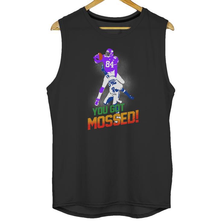 Pretty Randy Moss You Got Mossed Unisex Tank Top