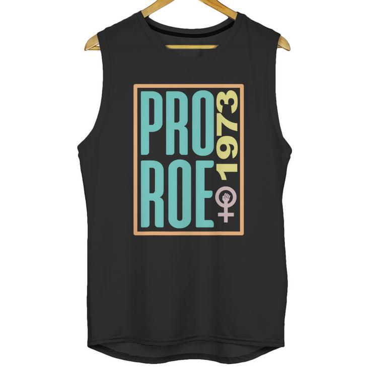Pro Roe 1973 Pro Choice Abortion Rights Reproductive Rights Unisex Tank Top