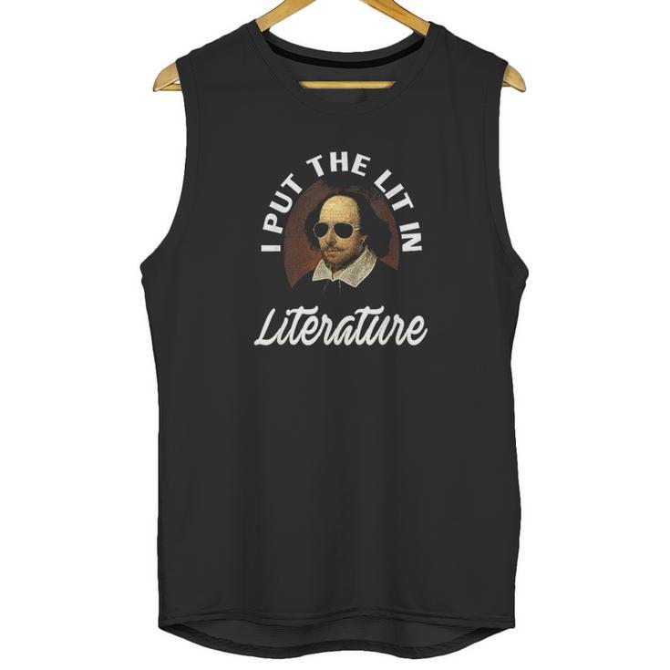 I Put The Lit In Literature Retro Funny Shakespeare Unisex Tank Top