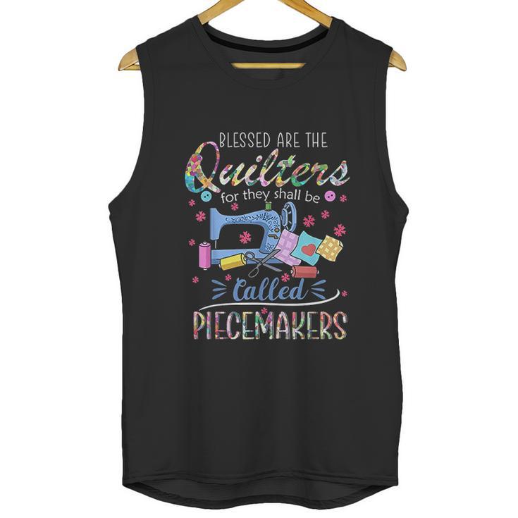 Quilting  Blessed Are Piecemakers Gifts For Quilters Unisex Tank Top